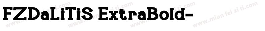 FZDaLiTiS ExtraBold字体转换